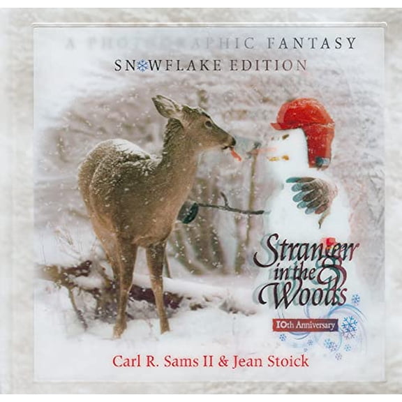 Pre-Owned Stranger in the Woods: A Photographic Fantasy: Snowflake Edition (Hardcover)