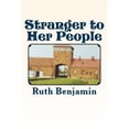 thumbnail image 1 of Stranger to Her People (Paperback) by Ruth Benjamin, 1 of 1