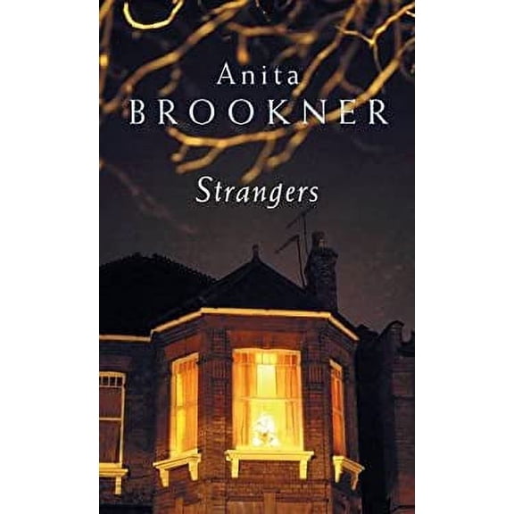 Pre-Owned Strangers (Hardcover) by Anita Brookner