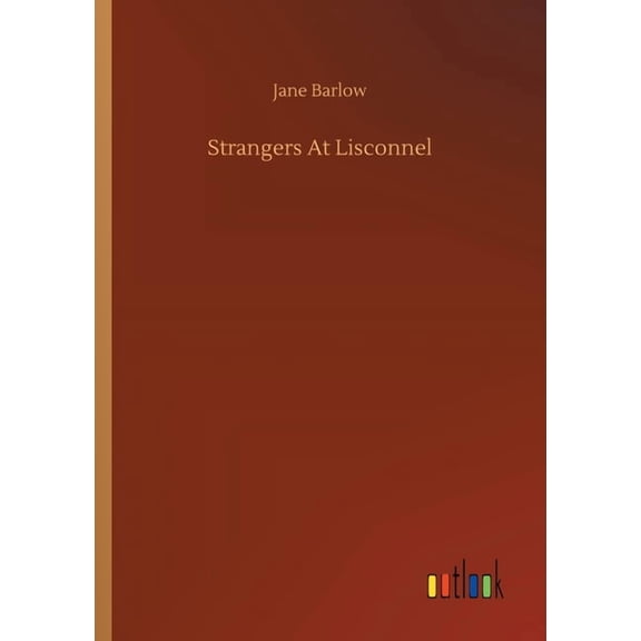 Strangers At Lisconnel, (Paperback)