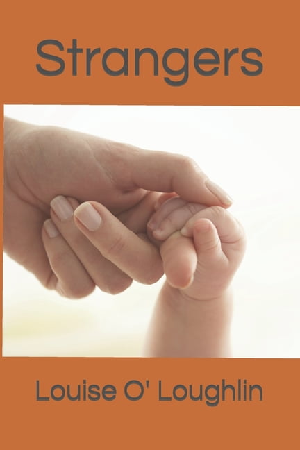 Strangers : If they were to help one another out, what harm could it do? (Paperback)