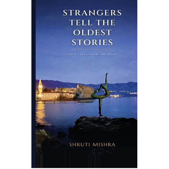 Strangers Tell The Oldest Stories, (Hardcover)