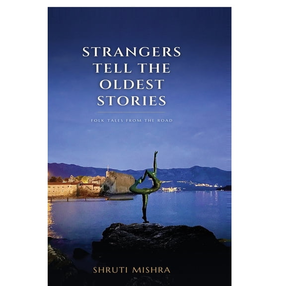 Strangers Tell The Oldest Stories, (Paperback)