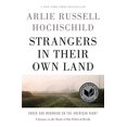 thumbnail image 1 of Pre-Owned Strangers in Their Own Land: Anger and Mourning on the American Right (Hardcover) by Arlie Russell Hochschild, 1 of 1