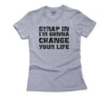 thumbnail image 1 of Strap In I'm Gonna Change Your Life Women's Cotton Grey T-Shirt, 1 of 2