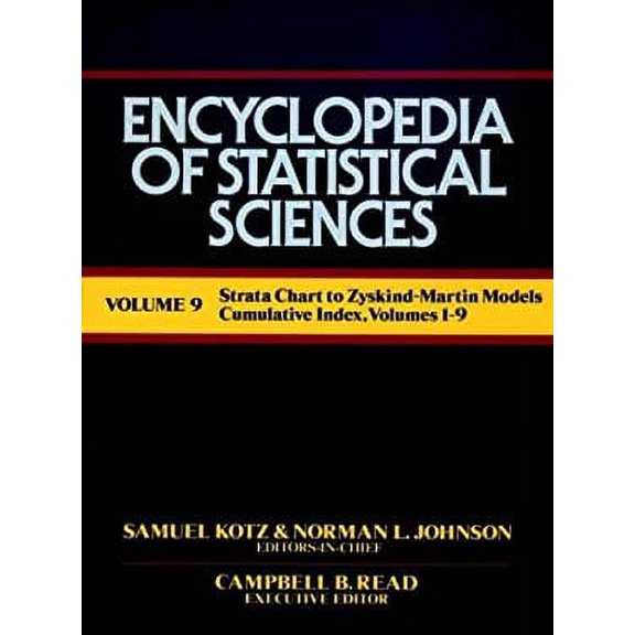 Pre-Owned Strata Chart to Zyskind-Martin Models Cumulative Index, Vols. 1-9, Volume 9, Encyclopedia of Statistical Sciences (Hardcover) 0471854743 9780471854746