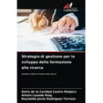 thumbnail image 1 of Strategia di gestione per lo sviluppo della formazione alla ricerca (Paperback), 1 of 1
