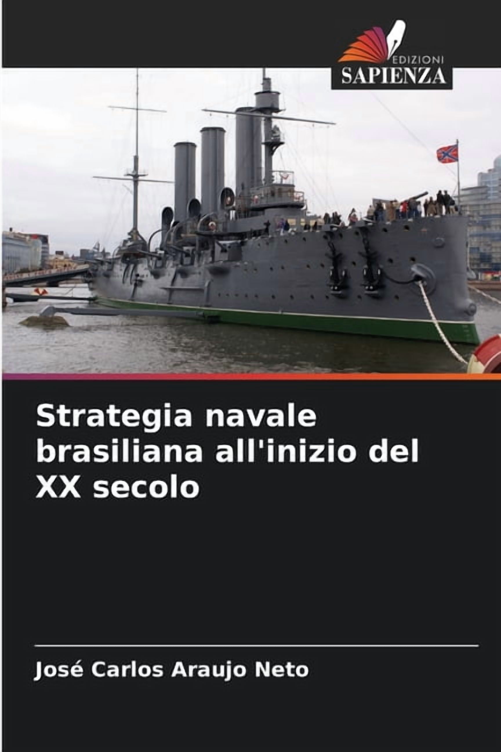 Strategia navale brasiliana all'inizio del XX secolo, (Paperback)