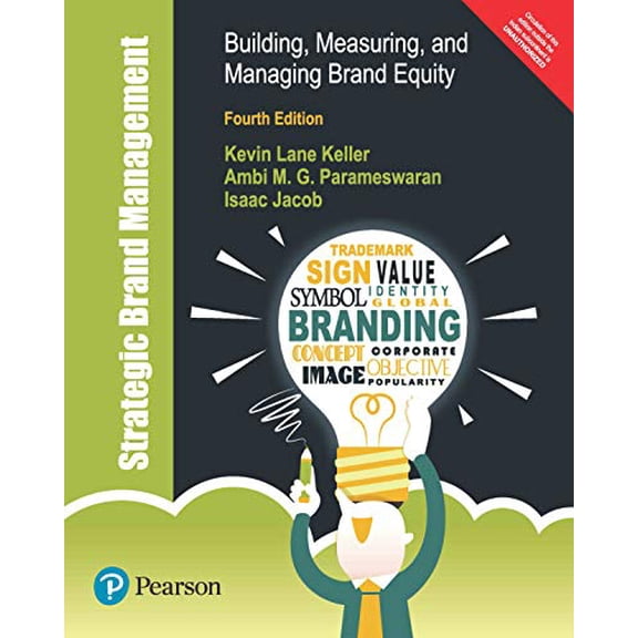 Pre-Owned Strategic Brand Management: Building, Measuring, and Managing Brand Equity, 4/e