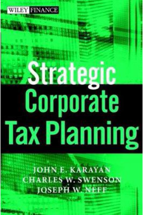 Pre-Owned Strategic Corporate Tax Planning (Hardcover) 0471220752 9780471220756