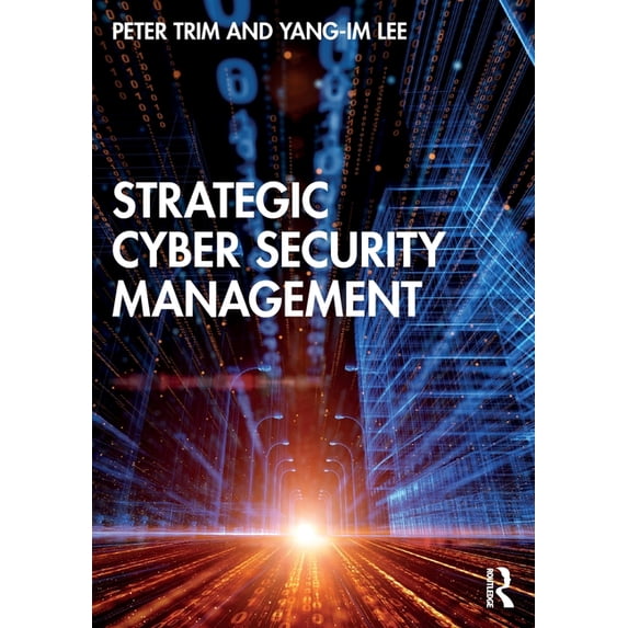 Strategic Cyber Security Management, (Paperback)