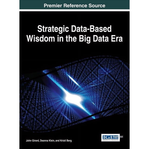 Strategic Data-Based Wisdom in the Big Data Era (Hardcover)