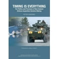 thumbnail image 1 of Strategic and Defence Studies Centre (Sd Timing is Everything: The Politics and Processes of New Zealand Defence Acquisition Decision Making, (Paperback), 1 of 1