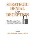 thumbnail image 1 of Strategic Denial and Deception: The Twenty-First Century Challenge, (Paperback), 1 of 1
