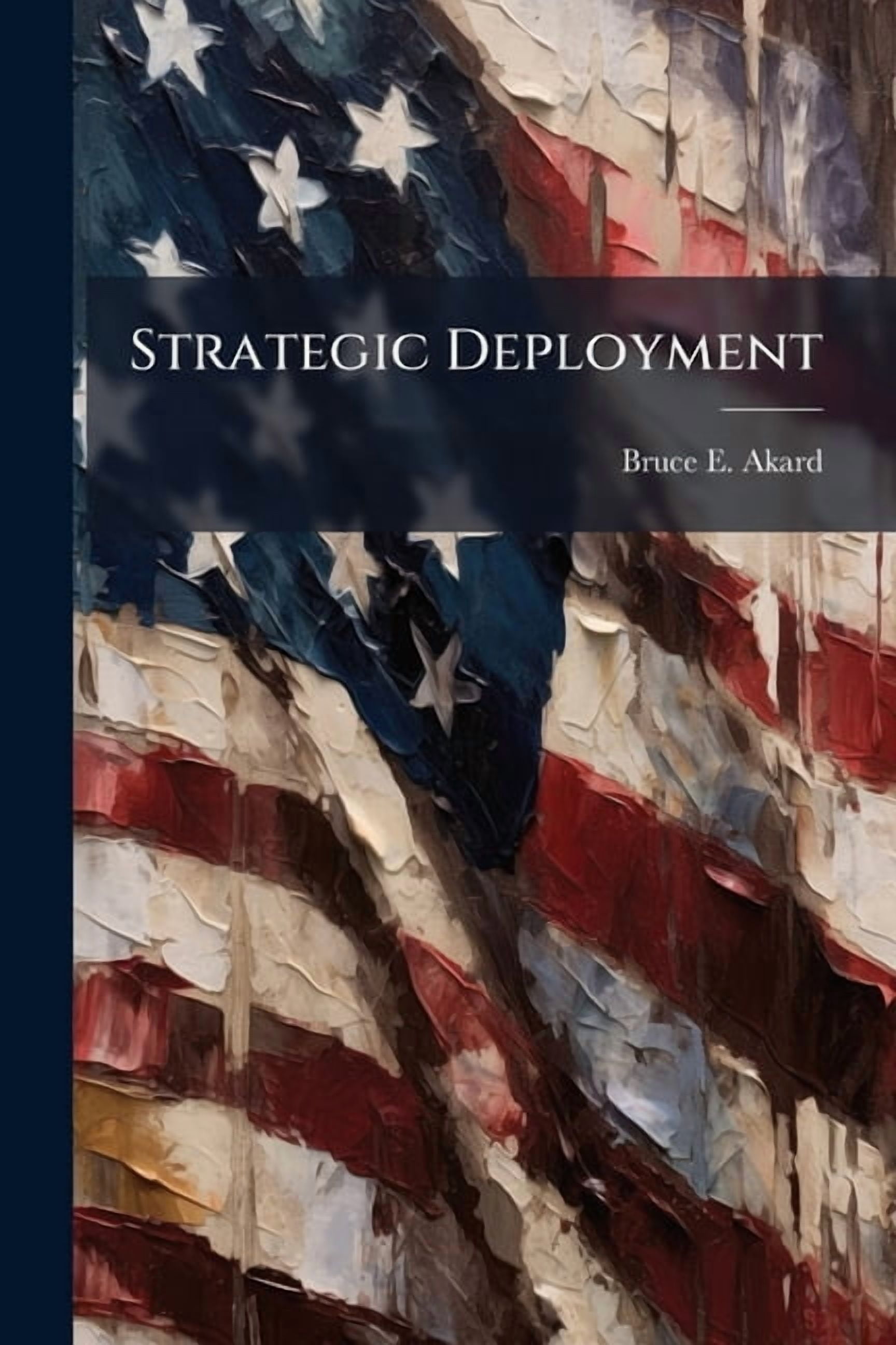 Strategic Deployment: An Analysis of how the United States Army Europe Deployed VII Corps to Southwest Asia and the 1st , (Paperback)