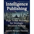 thumbnail image 1 of Strategic Edge Series for Mastering Busi Intelligence Publishing: High Ticket Reports for Strategic Decision Making, (Paperback), 1 of 1