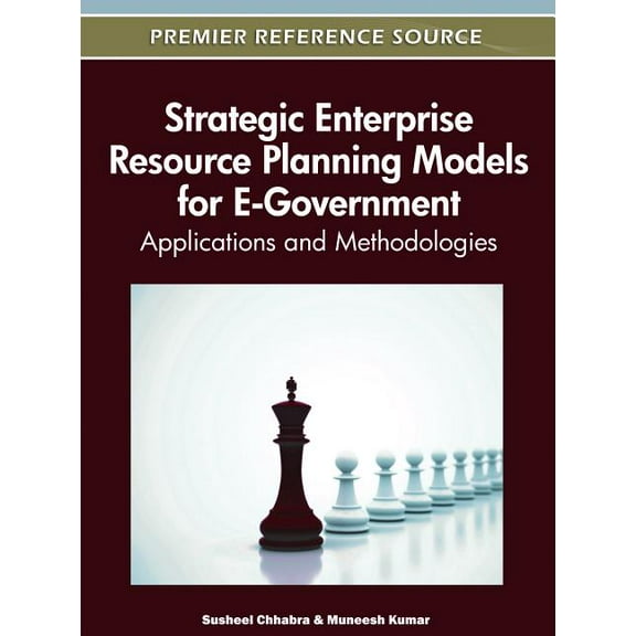 Strategic Enterprise Resource Planning Models for E-Government: Applications and Methodologies (Hardcover)