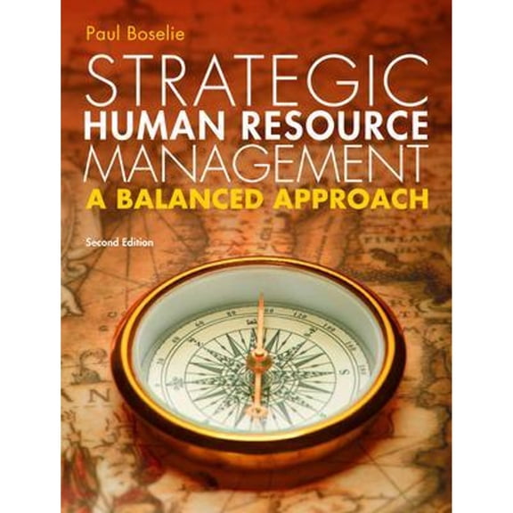 Pre-Owned Strategic Human Resource Management: A Balanced Approach (Paperback) by Paul Boselie