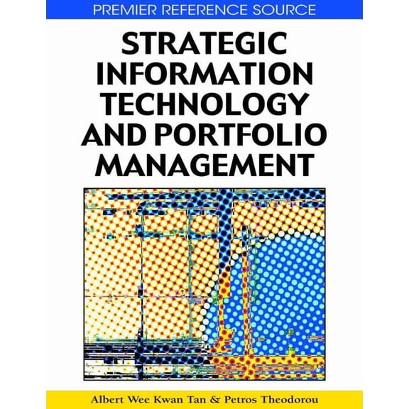 Strategic Information Technology and Portfolio Management (Hardcover)