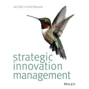 Strategic Innovation Management. Joe Tidd, John Bessant, Paperback