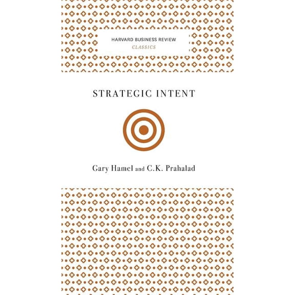 Strategic Intent (Hardcover)