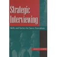 thumbnail image 1 of Strategic Interviewing: Skills and Tactics for Savvy Executives, (Hardcover), 1 of 1