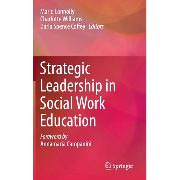 Strategic Leadership in Social Work Education, (Hardcover)