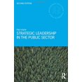 thumbnail image 1 of Pre-Owned Strategic Leadership in the Public Sector (Paperback) 1138959367 9781138959361, 1 of 1