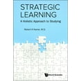 thumbnail image 1 of Strategic Learning: A Holistic Approach to Studying, (Hardcover), 1 of 1