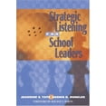 thumbnail image 1 of Pre-Owned Strategic Listening for School Leaders (Paperback) 1412913314 9781412913317, 1 of 1