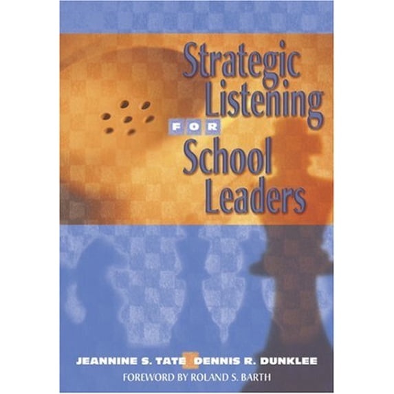 Pre-Owned Strategic Listening for School Leaders (Paperback) 1412913314 9781412913317