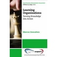 thumbnail image 1 of Strategic Management Collection: Learning Organizations: Turning Knowledge into Actions (Paperback), 1 of 1
