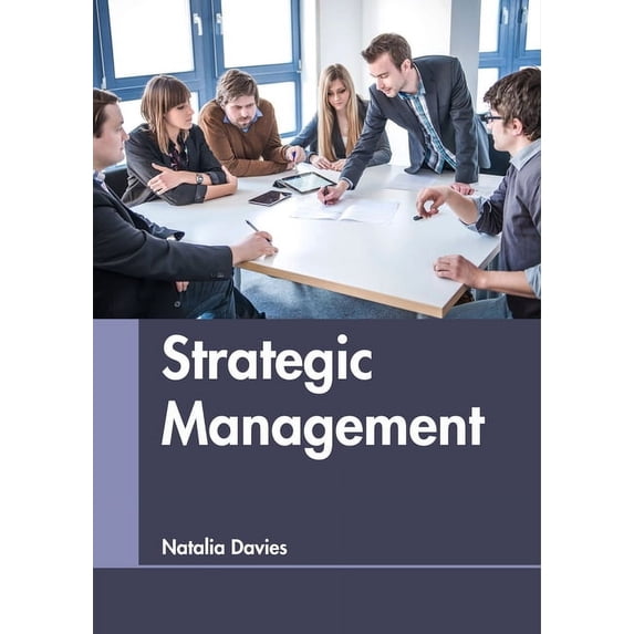 Strategic Management, (Hardcover)