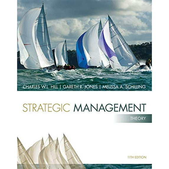 Pre-Owned Strategic Management: Theory: An Integrated Approach (Paperback) 1285184491 9781285184494