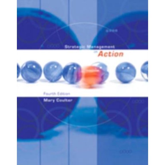 Pre-Owned Strategic Management in Action (Hardcover) 9780132277471