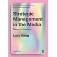thumbnail image 1 of Strategic Management in the Media: Theory to Practice, (Hardcover), 1 of 1