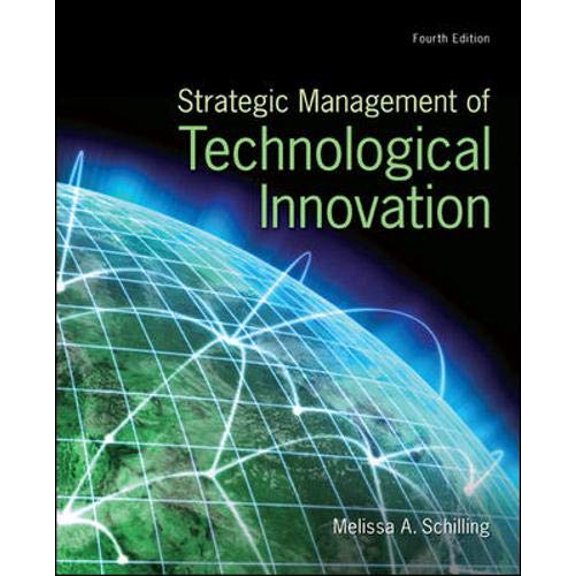 Pre-Owned Strategic Management of Technological Innovation (Paperback) 0078029236 9780078029233