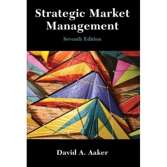 Strategic Market Management (Paperback) by David A Aaker