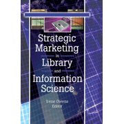 Strategic Marketing in Library and Information Science, Paperback