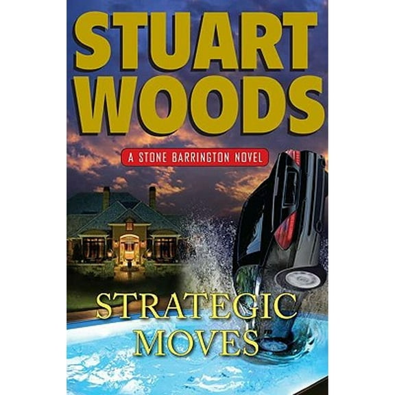 Strategic Moves (Hardcover) by Stuart Woods