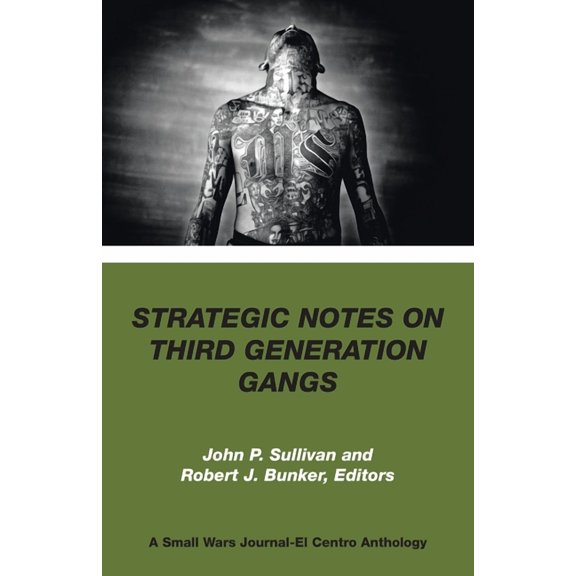 Strategic Notes on Third Generation Gangs (Paperback)
