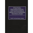 thumbnail image 1 of Strategic, Organizational, and Managerial Impacts of Business Technologies, (Hardcover), 1 of 1