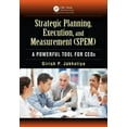 thumbnail image 1 of Strategic Planning, Execution, and Measurement (Spem): A Powerful Tool for Ceos, (Paperback), 1 of 1