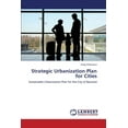 thumbnail image 1 of Strategic Urbanization Plan for Cities (Paperback), 1 of 1