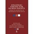 thumbnail image 1 of Strategic Visions for Human Rights: Essays in Honour of Professor Kevin Boyle, (Hardcover), 1 of 1