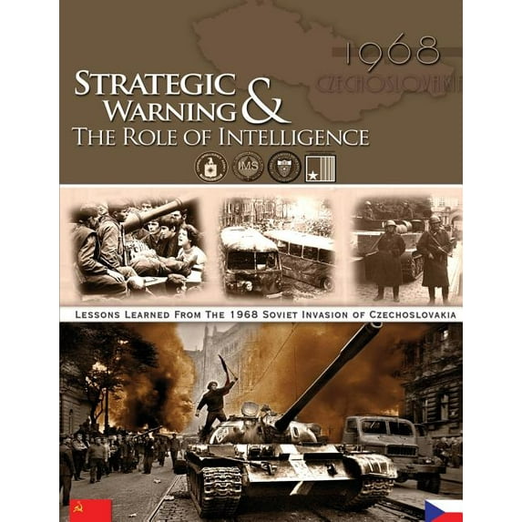 Strategic Warning & The Role of Intelligence (Paperback)