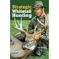 thumbnail image 1 of Pre-Owned Strategic Whitetail Hunting Paperback - USED, 1 of 1