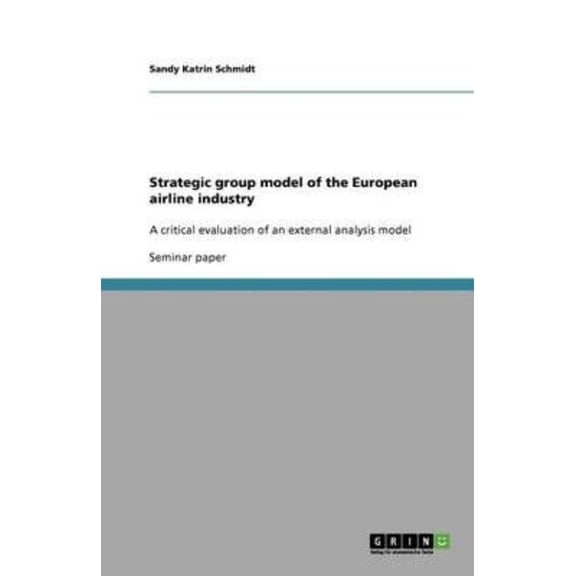 Strategic Group Model of the European Airline Industry