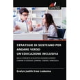 thumbnail image 1 of Strategie Di Sostegno Per Andare Verso Un'educazione Inclusiva (Paperback), 1 of 1