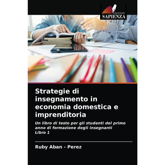 Strategie di insegnamento in economia domestica e imprenditoria (Paperback)